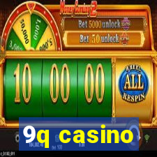 9q casino